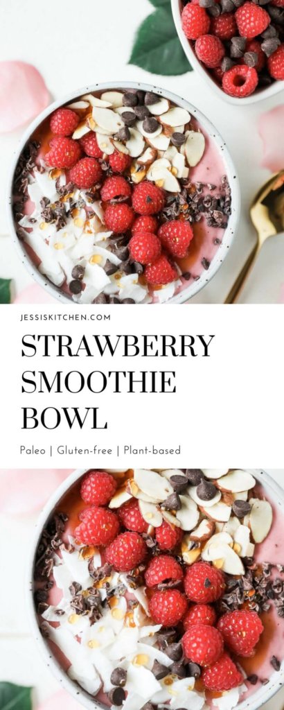 Strawberry Smoothie Bowl: Jessi's Kitchen